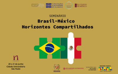 Seminário “Brasil-México: Horizontes Compartilhados”